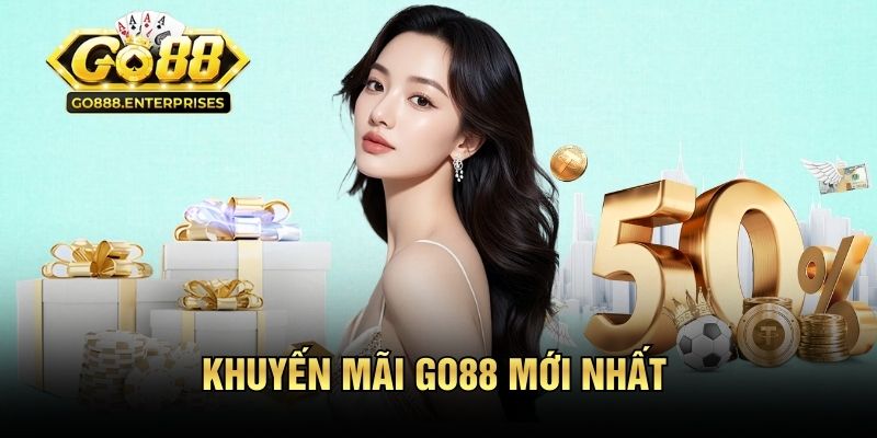 Các khuyến mãi cập nhật tại GO88