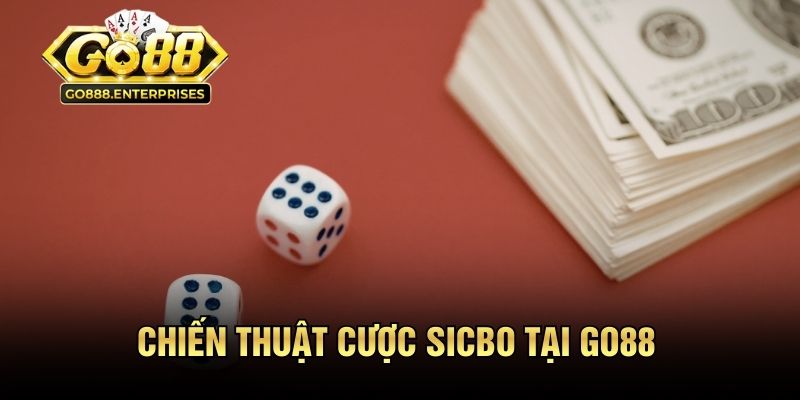 Chiến thuật cược sicbo tại GO88