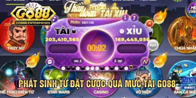 Sai Lầm Khi Chơi Tài Xỉu - Tips Phương Pháp Nhận Diện Chuẩn 2 Phát sinh từ đặt cược quá mức tại GO88