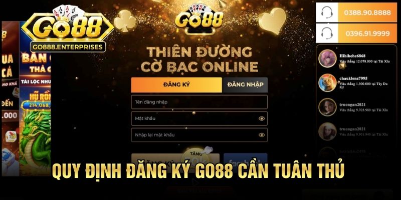 Đăng Ký GO88 - Mở Khóa Danh Sách Game Hot Và Ưu Đãi Siêu Tốc 1 Quy định đăng ký GO88 cần tuân thủ theo