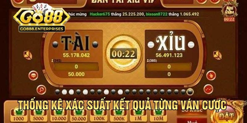 Thống kê xác suất kết quả từng ván cược
