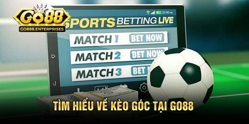 Tìm hiểu về kèo góc tại GO88